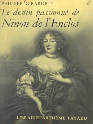 cover image of Le destin passionné de Ninon de l'Enclos